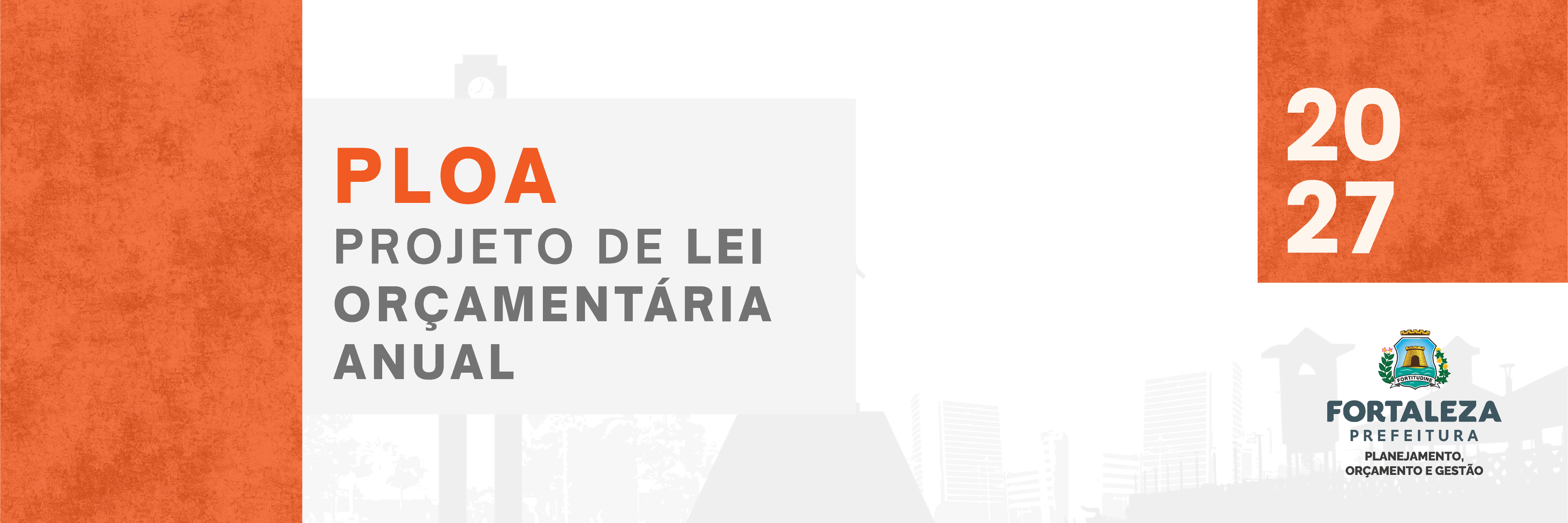 A PLOA 2027 ja está disponível! Clique para acessar