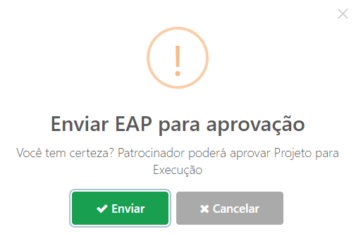 Como confirmar o envio da EAP para aprovação do Patrocinador?
