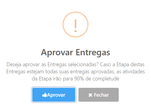 Janela de confirmação para aprovar entregas do projeto