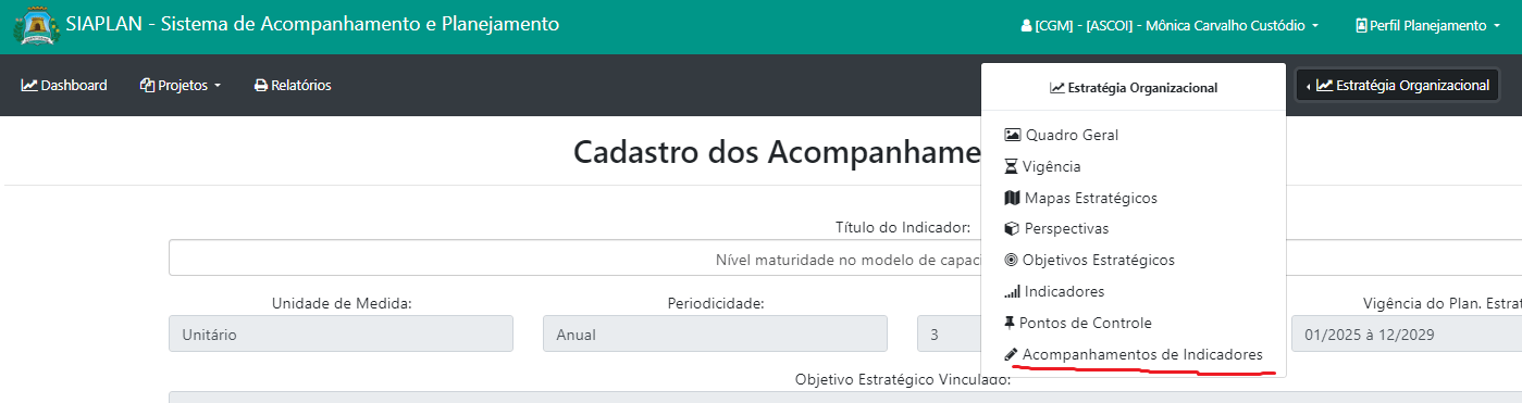 Como realizar o Acompanhamento dos Indicadores?