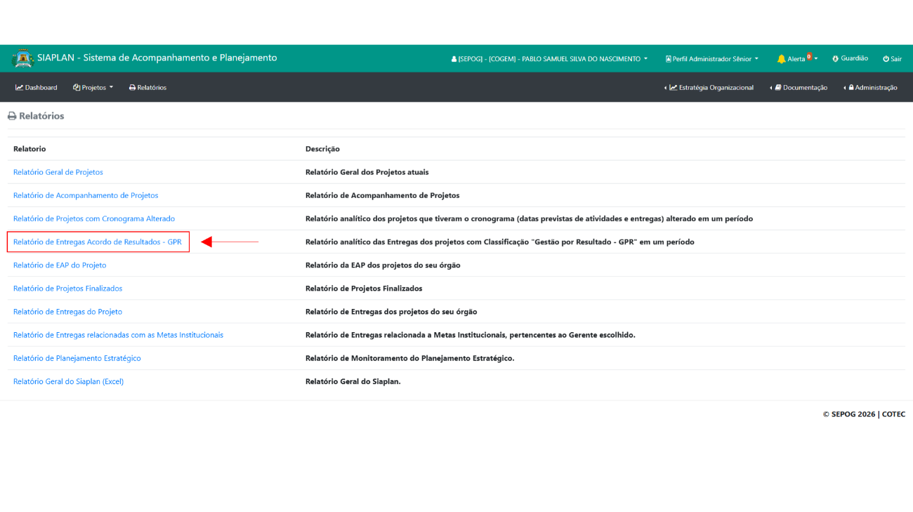 Relatórios com opção Relatório de Entregas Acordo de Resultados - GPR